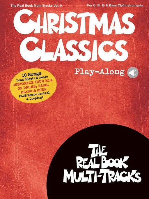 Christmas Classics Play-Along, Real Book Multi-Tracks Volume 9-Jazz-Hal Leonard-Engadine Music