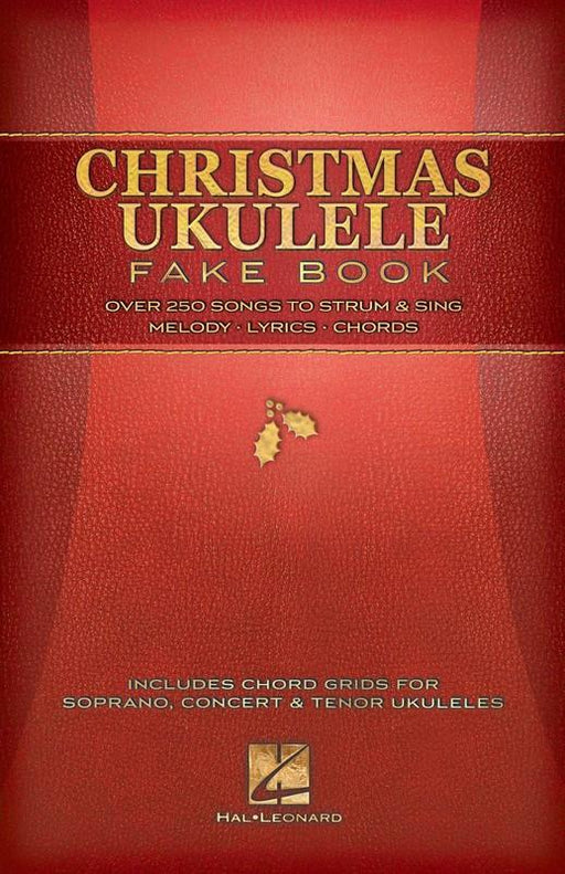 Christmas Ukulele Fake Book-Songbooks-Hal Leonard-Engadine Music