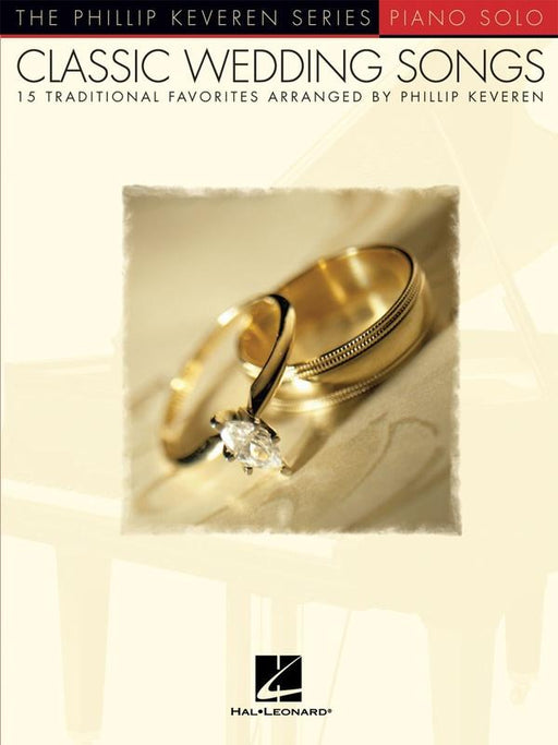 Classic Wedding Songs, Piano-Piano & Keyboard-Hal Leonard-Engadine Music