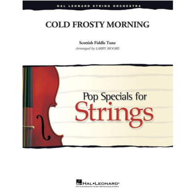 Cold Frosty Morning Arr. Larry Moore String Orchestra Grade 3-4-String Orchestra-Hal Leonard-Engadine Music