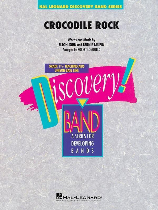 Crocodile Rock, Elton John Arr. Robert Longfield Concert Band Grade 1.5-Concert Band-Hal Leonard-Engadine Music