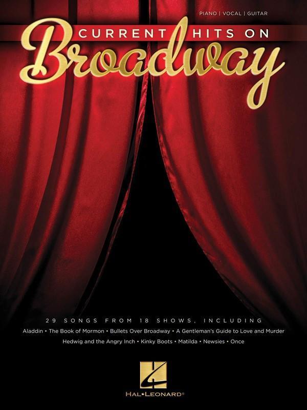 Current Hits on Broadway-Songbooks-Hal Leonard-Engadine Music