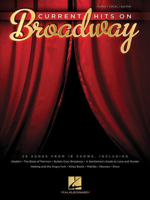 Current Hits on Broadway-Songbooks-Hal Leonard-Engadine Music
