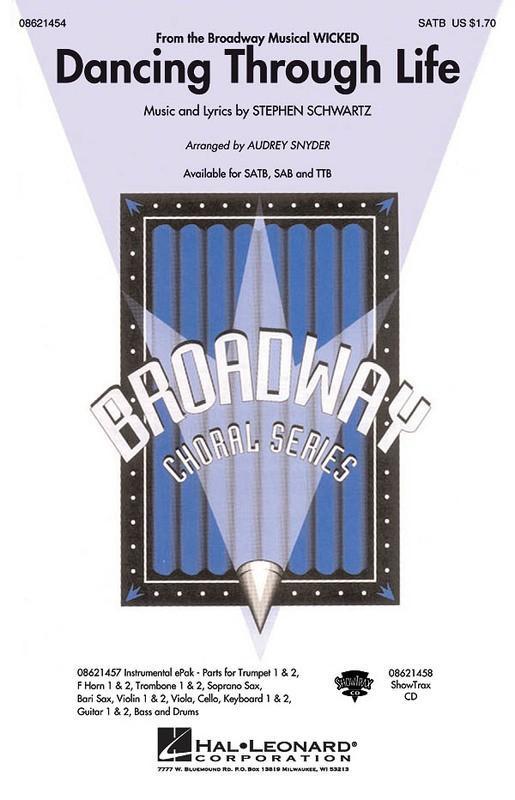 Dancing Through Life (from Wicked) Stephen Schwartz Arr. Audrey Snyder Choral Showtrax CD-Choral-Hal Leonard-Engadine Music