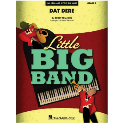 Dat Dere, Bobby Timmons Arr. Mark Taylor Stage Band Chart Grade 4-Stage Band chart-Hal Leonard-Engadine Music
