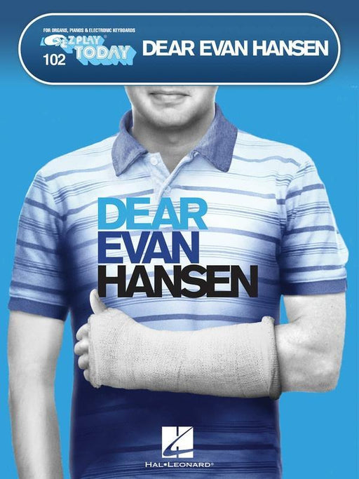 Dear Evan Hansen, E-Z Play Today Volume 102 - Piano-Piano & Keyboard-Hal Leonard-Engadine Music