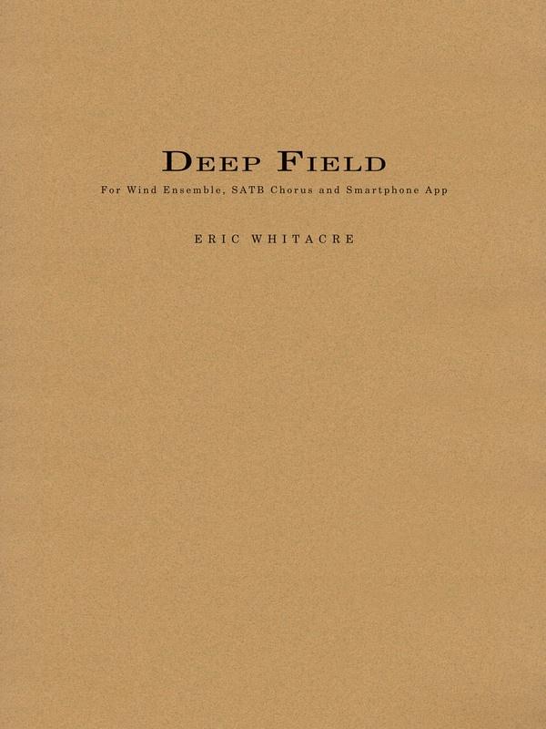 Deep Field, Eric Whitacre Wind Ensemble & SATB Choir-Concert Band-Hal Leonard-Engadine Music