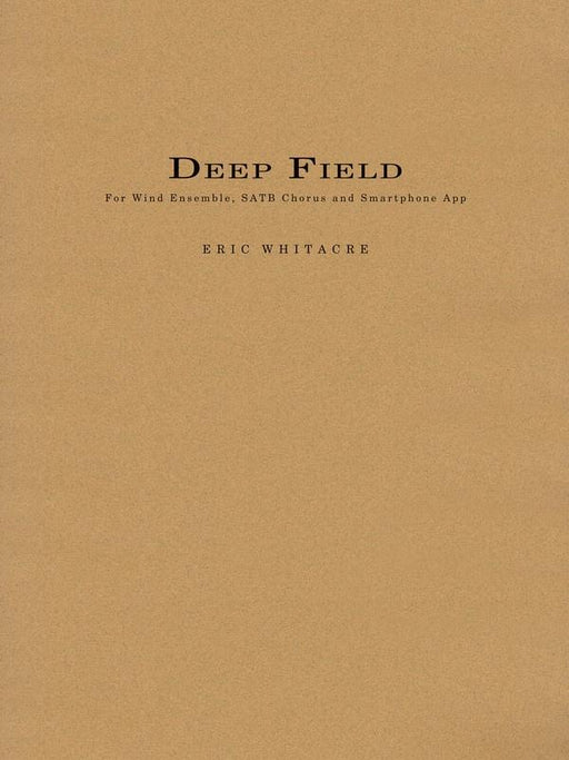 Deep Field, Eric Whitacre Wind Ensemble & SATB Choir-Concert Band-Hal Leonard-Engadine Music