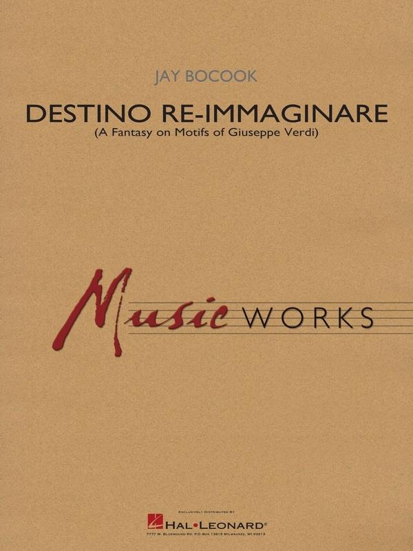 Destino Re-Immaginare, Jay Bocook Concert Band Chart Grade 5