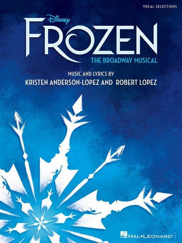 Disney Frozen - The Broadway Musical, Vocal Selections-Vocal-Hal Leonard-Engadine Music