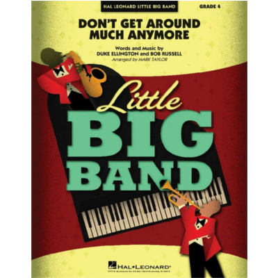 Don't Get Around Much Anymore, Ellington & Russell Arr. Mark Taylor Jazz Combo Grade 4-Jazz Combo-Hal Leonard-Engadine Music