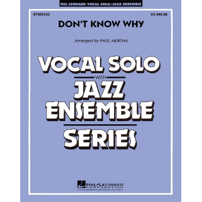 Don't Know Why, Arr. Paul Murtha Stage Band Chart Grade 3-Stage Band chart-Hal Leonard-Engadine Music