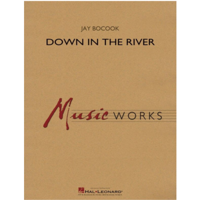 Down in the River, Jay Bocook Concert Band Chart Grade 4-Concert Band Chart-Hal Leonard-Engadine Music