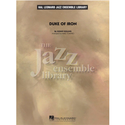 Duke of Iron, Sonny Rollins Arr. Mike Tomaro Stage Band Chart Grade 4-Stage Band chart-Hal Leonard-Engadine Music