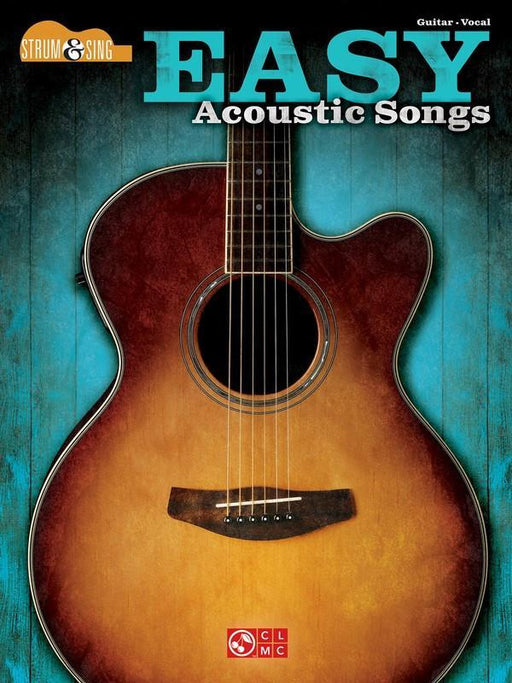 Easy Acoustic Songs - Strum & Sing Guitar-Songbooks-Hal Leonard-Engadine Music