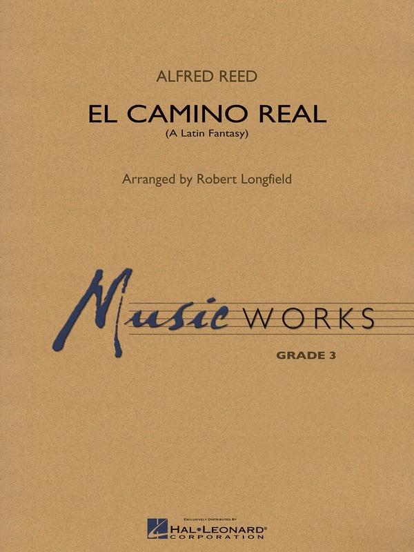 El Camino Real, Arr. Robert Longfield Concert Band Grade 3-Concert Band-Hal Leonard-Engadine Music