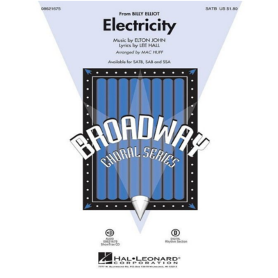 Electricity, Elton John Arr. Mac Huff Choral Showtrax CD-Choral-Hal Leonard-Engadine Music