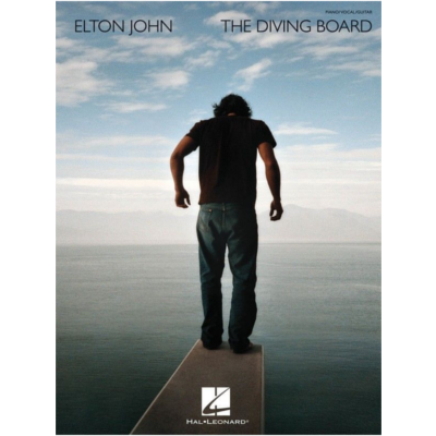 Elton John - The Diving Board Piano, Vocal & Guitar-Piano Vocal & Guitar-Hal Leonard-Engadine Music