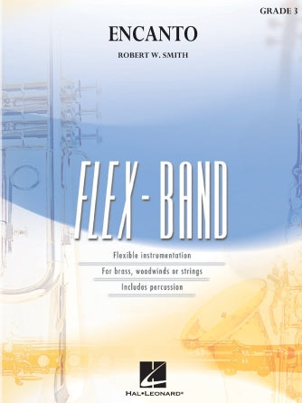 Encanto Flexband, Robert W. Smith, Gr 3 SC/PTS