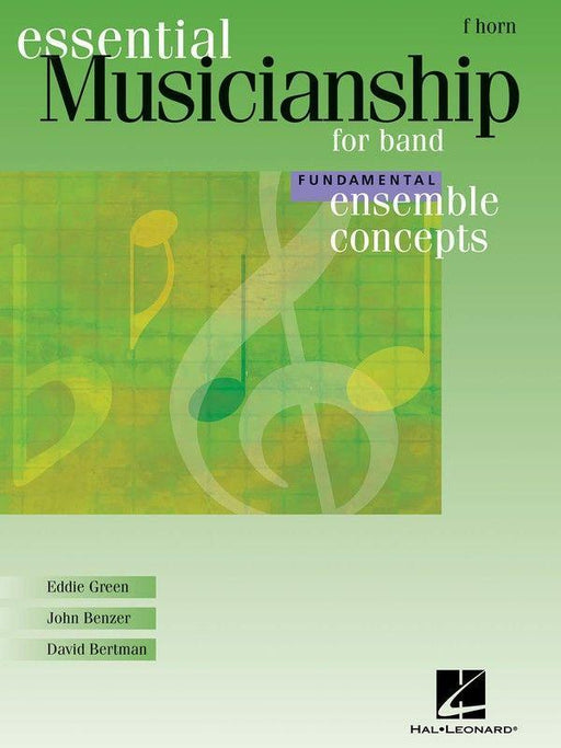 Ensemble Concepts for Band Fundamental Level - French Horn-Band Method-Hal Leonard-Engadine Music