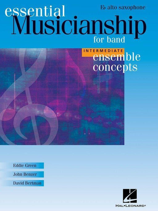 Ensemble Concepts for Band Intermediate Level - Alto Saxophone-Band Method-Hal Leonard-Engadine Music