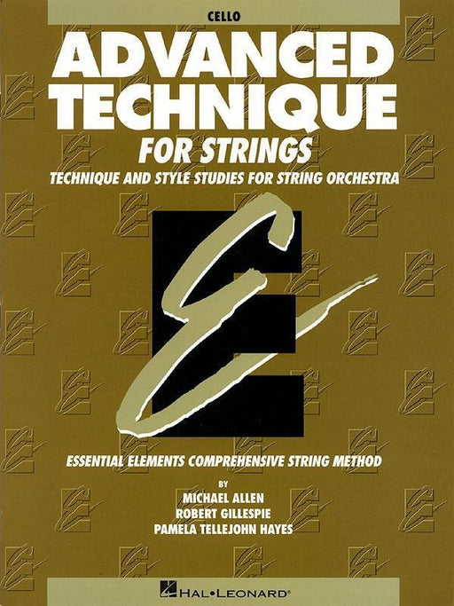 Essential Elements Advanced Technique for Strings - Cello-Strings Methods-Hal Leonard-Engadine Music