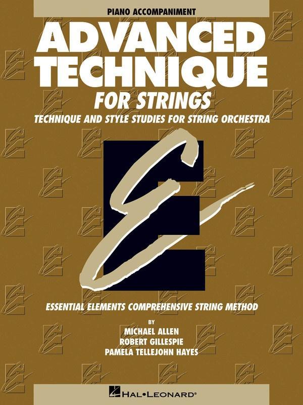 Essential Elements Advanced Technique for Strings - Piano Accompaniment-Strings Methods-Hal Leonard-Engadine Music