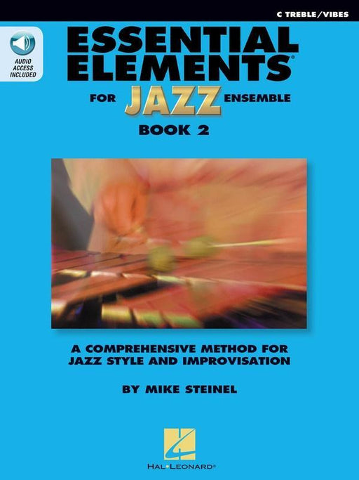 Essential Elements for Jazz Ensemble Book 2 - C Treble/Vibes-Jazz Band Method-Hal Leonard-Engadine Music