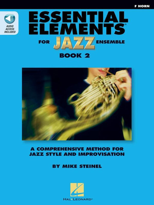 Essential Elements for Jazz Ensemble Book 2 - Horn-Jazz Band Method-Hal Leonard-Engadine Music