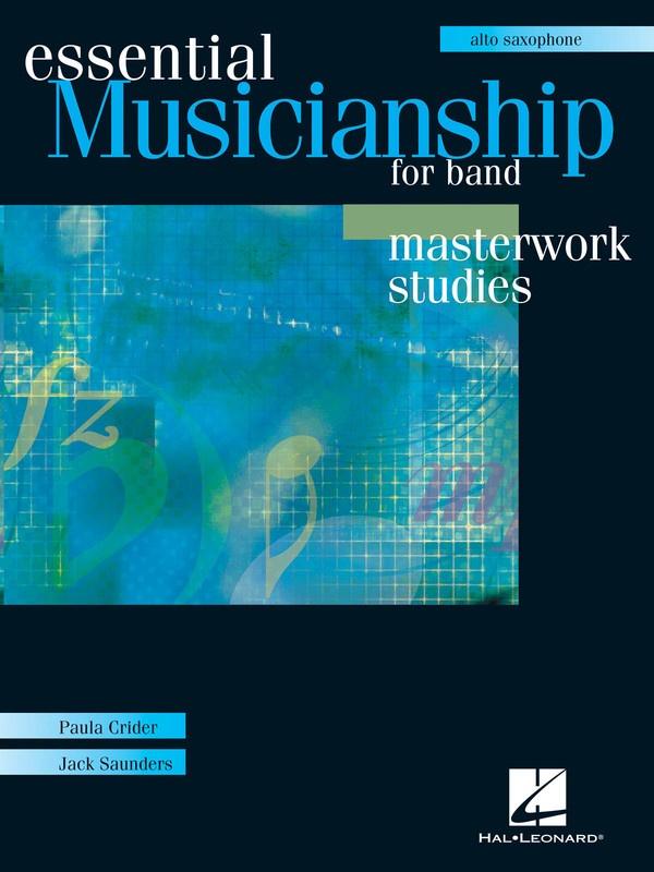 Essential Musicianship for Band Masterwork Studies - Alto Saxophone-Band Method-Hal Leonard-Engadine Music