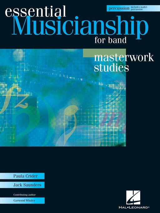 Essential Musicianship for Band Masterwork Studies - Percussion-Band Method-Hal Leonard-Engadine Music