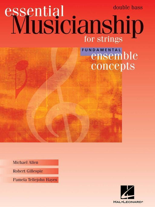 Essential Musicianship for Strings Ensemble Concepts Fundamental - Double Bass-Strings Me-Hal Leonard-Engadine Music
