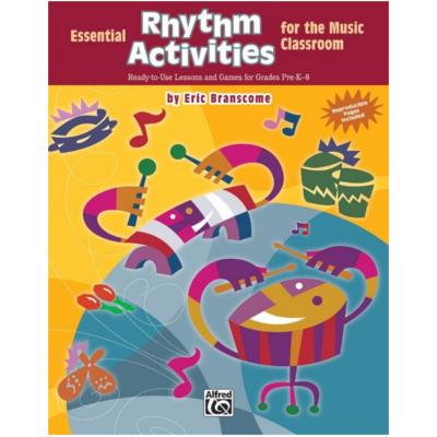 Essential Rhythm Activities for the Music Classroom-Games & Activities-Alfred-Engadine Music