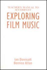 Exploring Film Music Teacher's Manual Textbook-Textbooks-Cengage-Engadine Music