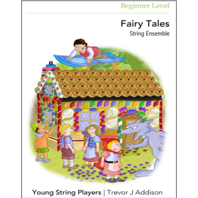 Fairy Tales, Trevor J. Addison String Ensemble Beginner Level-String Ensemble-Young String Players-Engadine Music