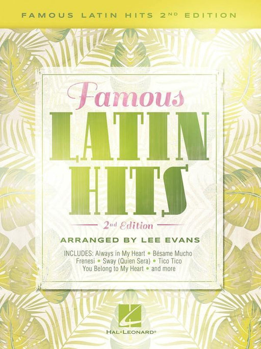 Famous Latin Hits 2nd Edition - Piano-Piano & Keyboard-Hal Leonard-Engadine Music
