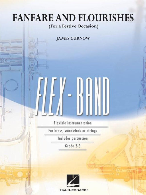 Fanfare and Flourishes (for a Festive Occasion), James Curnow FlexBand Grade 2-3