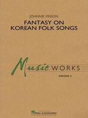 Fantasy on Korean Folk Songs, Johnnie Vinson Concert Band Grade 2-Concert Band-Hal Leonard-Engadine Music