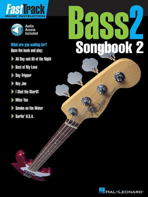 FastTrack Bass Songbook 2 - Level 2-Guitar & Folk-Hal Leonard-Engadine Music
