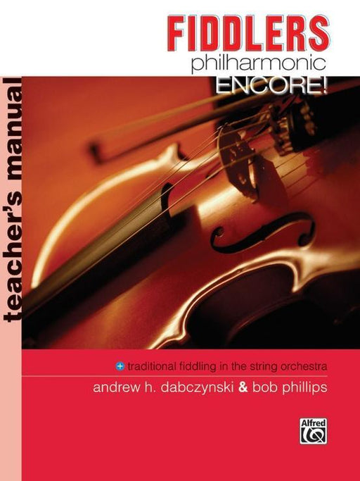 Fiddlers Philharmonic Encore! Teacher's Manual Comb Bound Book