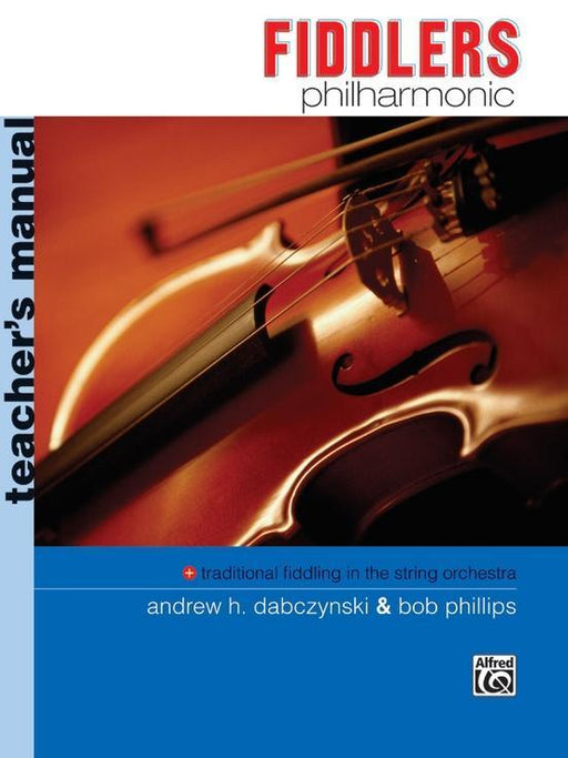 Fiddlers Philharmonic, Teacher's Manual Comb Bound