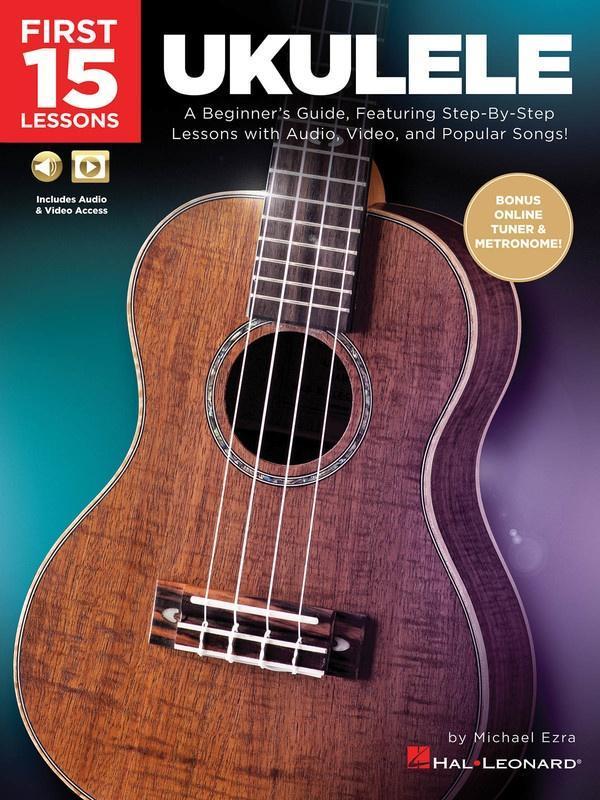 First 15 Lessons - Ukulele-Guitar & Folk-Hal Leonard-Engadine Music