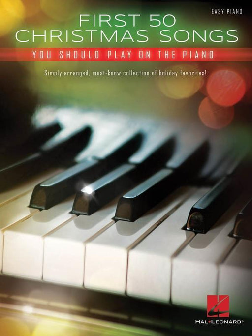 First 50 Christmas Songs You Should Play on the Piano-Piano & Keyboard-Hal Leonard-Engadine Music