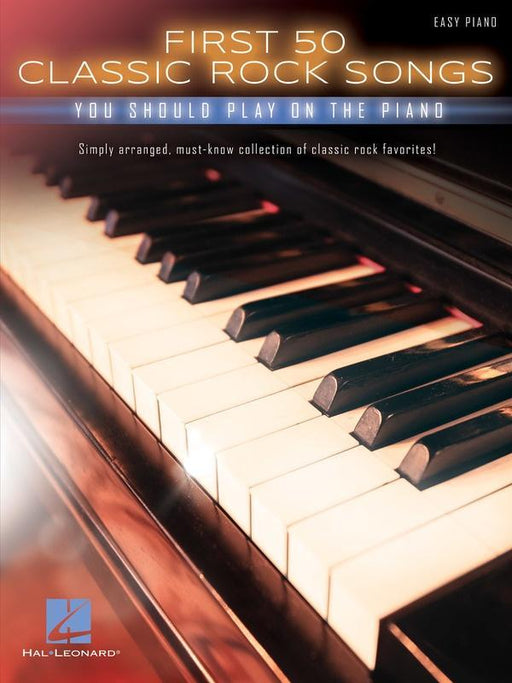 First 50 Classic Rock Songs You Should Play On Piano-Piano-Hal Leonard-Engadine Music