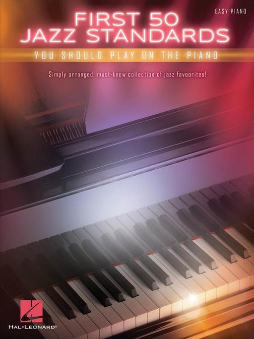 First 50 Jazz Standards You Should Play on Piano-Piano & Keyboard-Hal Leonard-Engadine Music