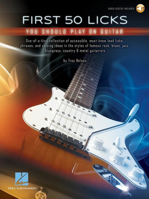 First 50 Licks You Should Play on Guitar-Guitar & Folk-Hal Leonard-Engadine Music