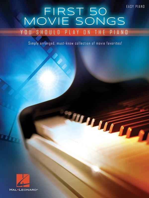 First 50 Movie Songs You Should Play on the Piano-Piano & Keyboard-Hal Leonard-Engadine Music