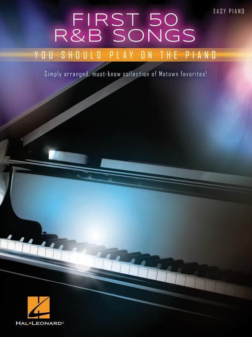First 50 R&B Songs You Should Play on Piano-Piano & Keyboard-Hal Leonard-Engadine Music