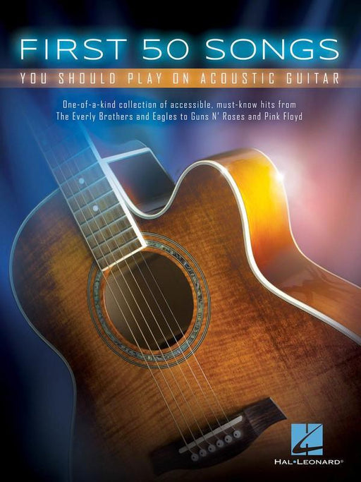 First 50 Songs You Should Play on Acoustic Guitar-Guitar & Folk-Hal Leonard-Engadine Music