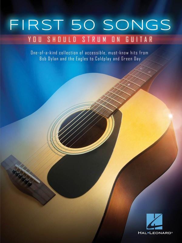 First 50 Songs You Should Strum on Guitar-Guitar & Folk-Hal Leonard-Engadine Music